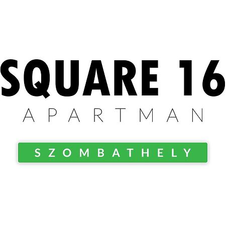 Square 16 Apartman - Absolutely Central Location With Self Check In Szombathely Eksteriør bilde